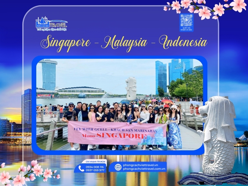 [HOT] CẬP NHẬT LỊCH KHỞI HÀNH TOUR SINGAPORE - INDONESIA - MALAYSIA DỊP TẾT & ĐẦU XUÂN 2026